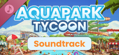 Aquapark Tycoon - Soundtrack