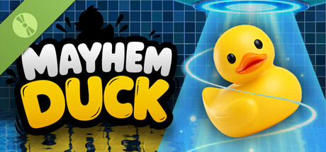 Mayhem Duck Simulator Demo