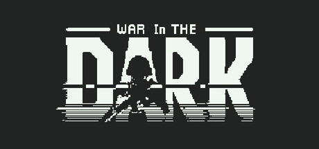 War In The Dark — Steam header