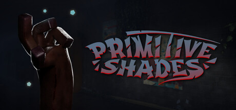 Primitive Shades — Steam header