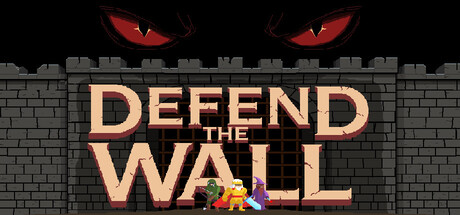 Defend The Wall — Steam header