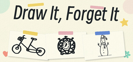 Draw It, Forget It