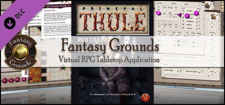 Fantasy Grounds - 5E: Primeval Thule: Red Chains