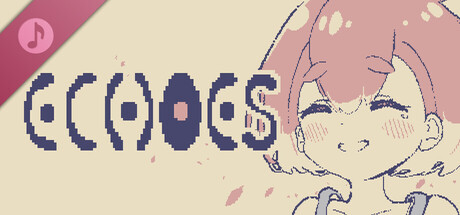 ECHOES Original Soundtrack
