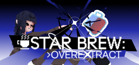 STAR BREW: OVEREXTRACT — Steam header