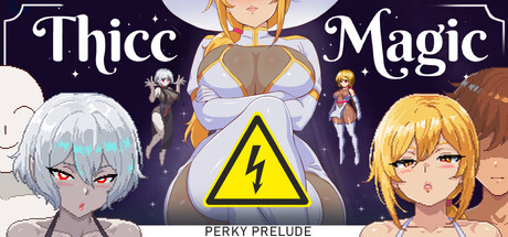 Thicc Magic. Perky Prelude — Steam header