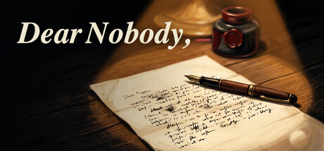 Dear Nobody