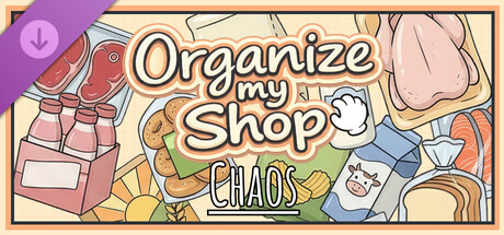 Organize my Shop: Chaos