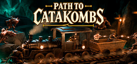Path to Catakombs — Steam header