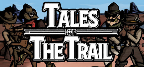 Tales of the Trail