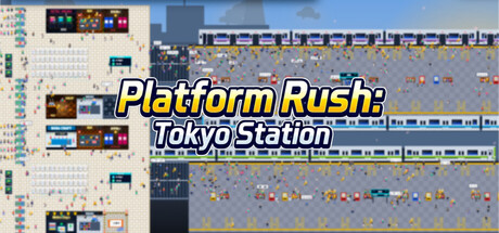 Platform Rush: Tokyo Station — Steam header