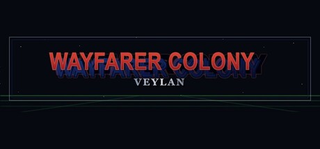 Wayfarer Colony: Veylan — Steam header