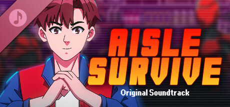 Aisle Survive Soundtrack