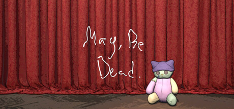 May, Be Dead — Steam header