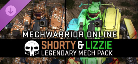 MechWarrior Online™ - Shorty and Lizzie Legendary Mech Pack