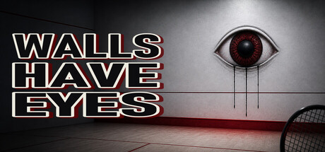 Walls Have Eyes