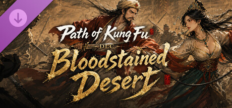 Path of Kung Fu: Bloodstained Desert