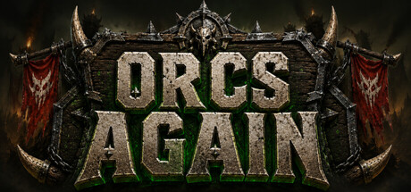 Orcs Again — Steam header