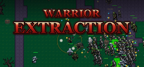 Warrior Extraction