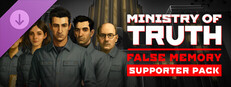 Ministry of Truth: False Memory - Supporter Pack