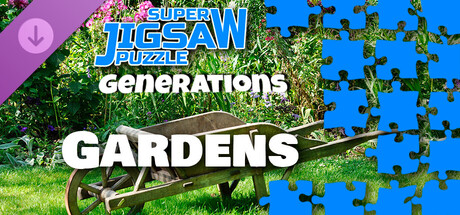 Super Jigsaw Puzzle: Generations - Gardens