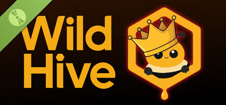 Wild Hive Demo