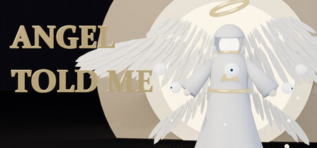 Angel Told Me