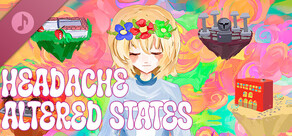 Headache: Altered States Soundtrack