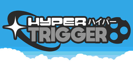 Hyper Trigger