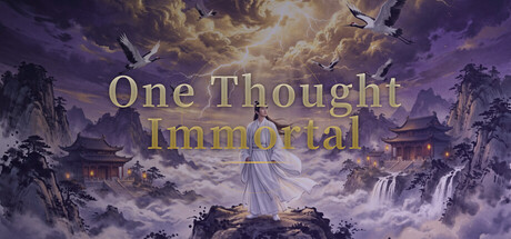 One Thought Immortal / 一念修仙 — Steam header