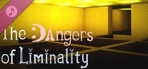The Dangers of Liminality Soundtrack