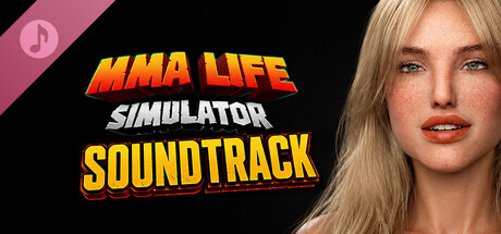 MMA Life Simulator Soundtrack