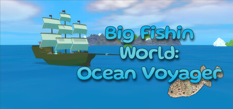 Big FIshin World: Ocean Voyager — Steam header