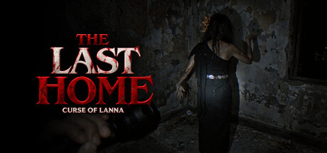 The Last Home : Curse of Lanna