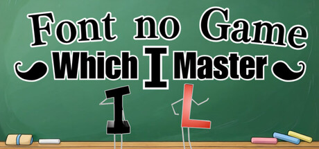 Font no Game ～Which I Master～