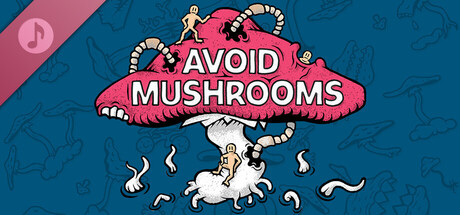 Avoid Mushrooms Soundtrack