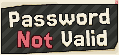 Password Not Valid