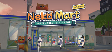 Neko Mart: Supermarket Simulator — Steam header