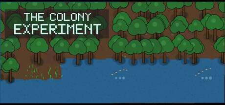 The Colony Experiment