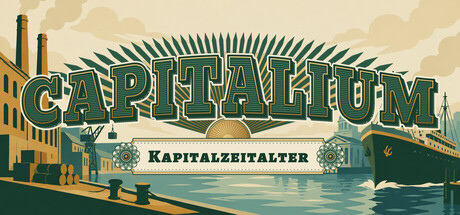 CAPITALIUM: KAPITALZEITALTER