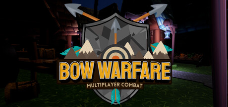 Bow Warfare: Multiplayer Combat — Steam header