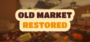 Old Market Restored