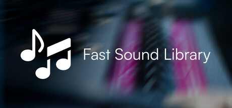 Fast Sound Library (FSL)