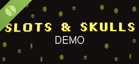 Slots & Skulls Demo