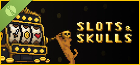 Slots & Skulls Demo