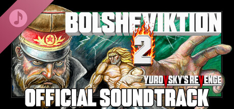 Bolsheviktion 2: Yurovsky's Revenge Soundtrack