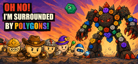 Oh No! I’m Surrounded by Polygons!