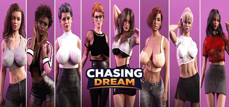 Chasing Dream