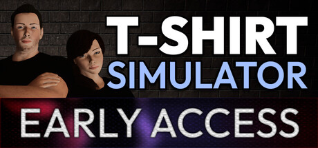 T-Shirt Simulator - Early Access — Steam header