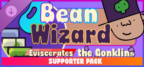 Bean Wizard Eviscerates the Gonklins Supporter Pack